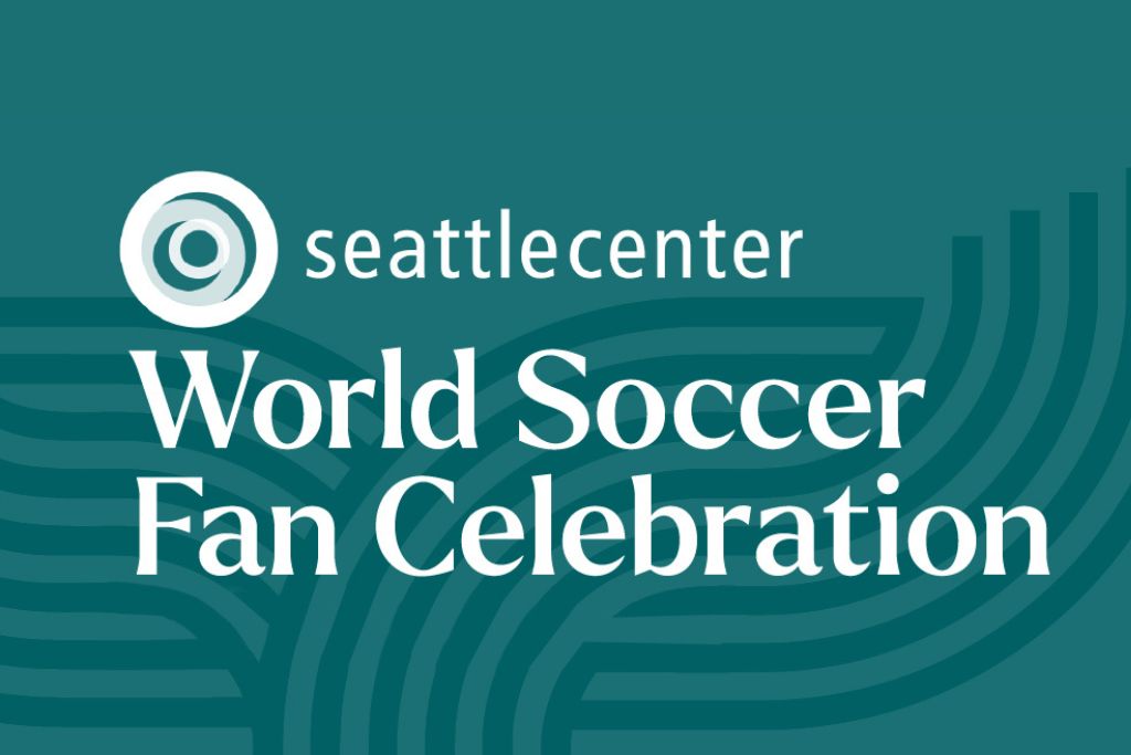Graphic with a teal background featuring the Seattle Center logo and text that reads “Seattle Center World Soccer Fan Celebration.” Abstract lines decorate the background.