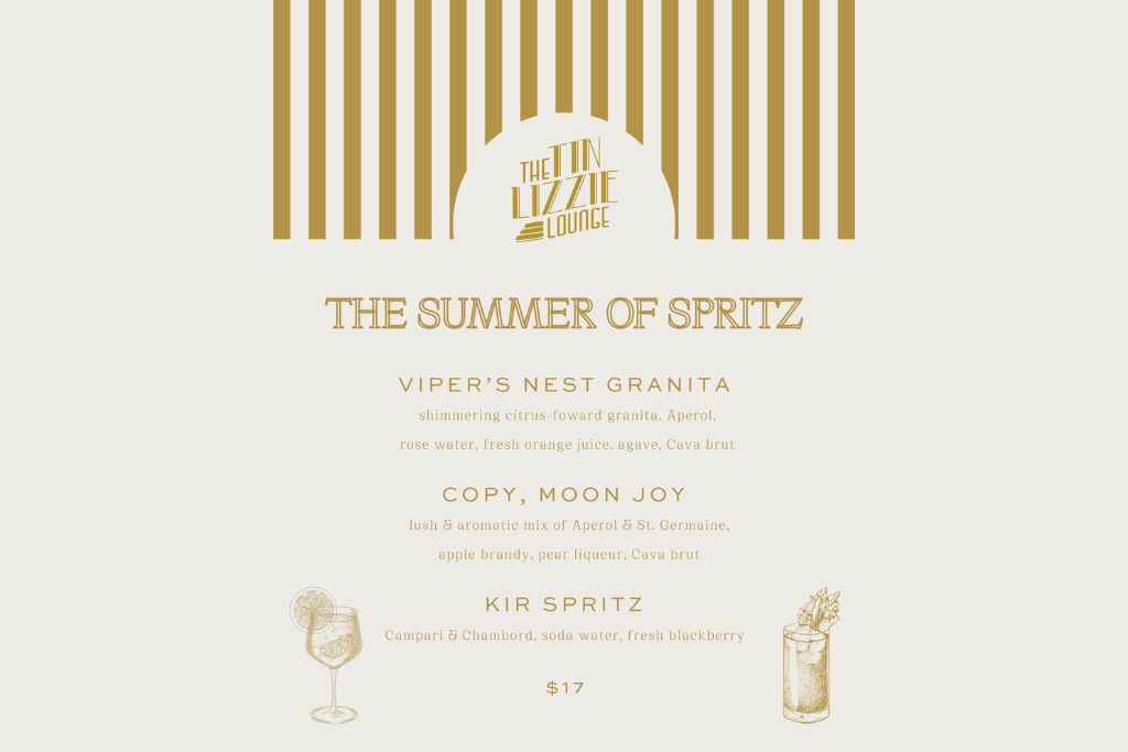A gold-and-white menu from The Tin Lizzie Lounge titled "The Summer of Spritz," listing three specialty spritz cocktails—Viper’s Nest Granita, Copy, Moon Joy, and Kir Spritz—with ingredients and illustrations.